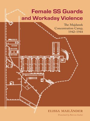 cover image of Female SS Guards and Workaday Violence